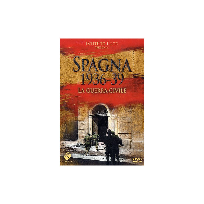 SPAGNA 1936/39 LA GUERRA CIVILE