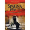 SPAGNA 1936/39 LA GUERRA CIVILE