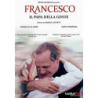 FRANCESCO - IL PAPA DELLA GENTE - DVD ST REGIA DANIELE LUCHETTI