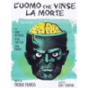 L'UOMO CHE VINSE LA MORTE (1962)