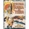 L`ULTIMA DONNA SULLA TERRA - DVD