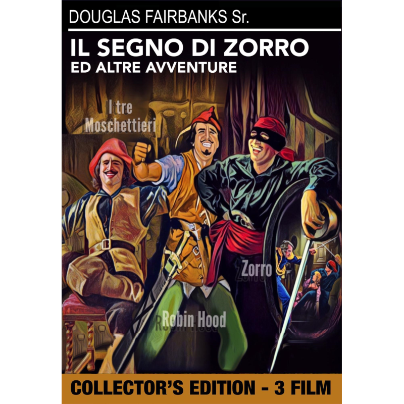 SEGNO DI ZORRO (IL) / TRE MOSCHETTIERI (I) / ROBIN HOOD