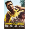 UOMINI COCCODRILLO (RESTAURATO IN HD)