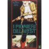 PIONIERI DEL WEST (I) (USA1957)