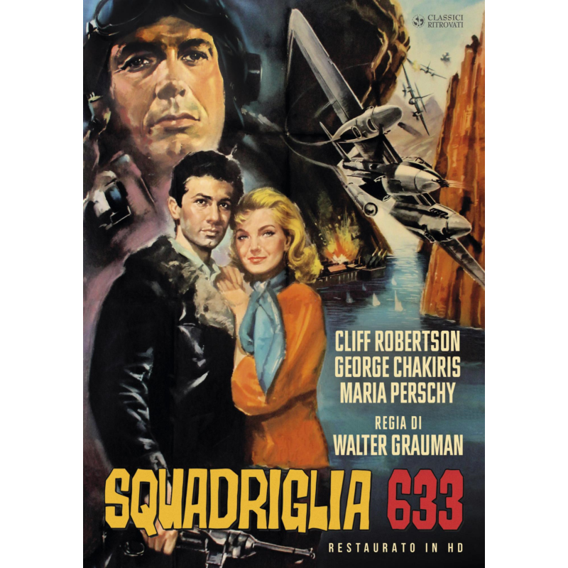 SQUADRIGLIA 633 (RESTAURATO IN HD)