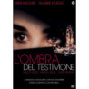 L`OMBRA DEL TESTIMONE - DVD REGIA ALAN RUDOLPH