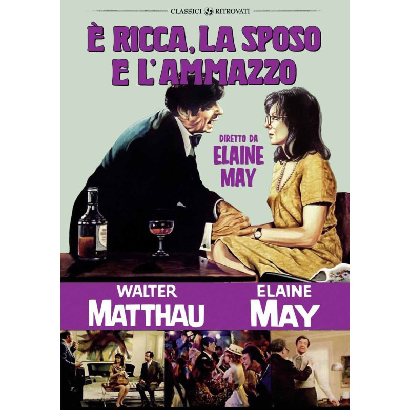 E' RICCA, LA SPOSO E L'AMMAZZO REGIA ELAINE MAY