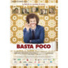 BASTA POCO (2015) REGIA RICCARDO PAOLETTI, ANDREA MUZZI