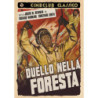 DUELLO NELLA FORESTA