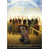 L'ETA' D'ORO - C.E. (2016) REGIA EMANUELA PIOVANO