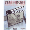 ERA FASCISTA (L') ()  DOCUMENTAR