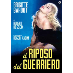 IL RIPOSO DEL GUERRIERO REGIA ROGER VADIM