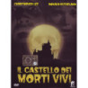 IL CASTELLO DEI MORTI VIVI