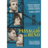 PASSAGGIO DEL RENO (IL) (RESTAURATO IN HD)