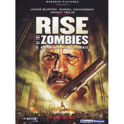 RISE OF THE ZOMBIES - IL RITORNO DEGLI ZOMBIE