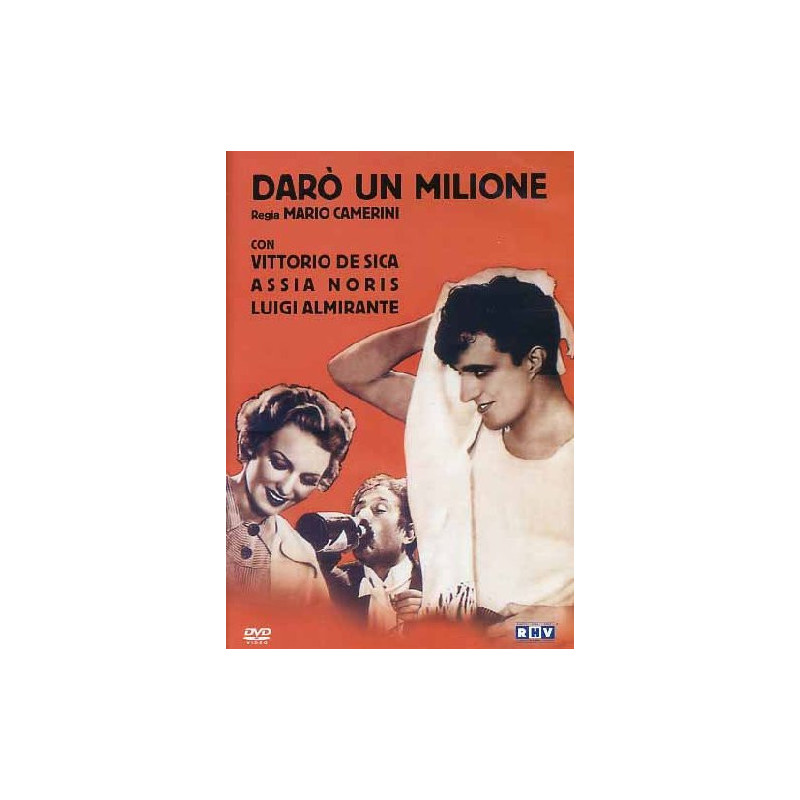 DARO' UN MILIONE FILM - COMICO/COMMEDIA (ITA1935) MARIO CAMERINI T