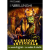 NIBELUNGHI (I) (VERSIONE INTEGRALE)