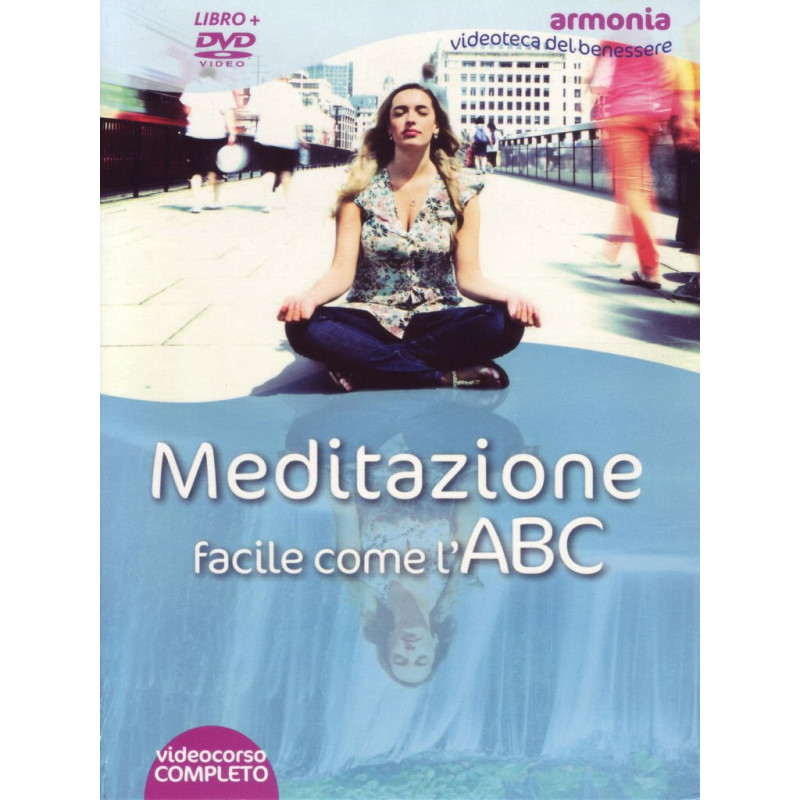 MEDITAZIONE FACILE COME L'ABC (D