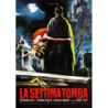 SETTIMA TOMBA (LA) (RESTAURATO IN HD)