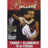 IMPARIAMO A BALLARE - TANGO / FLAMENCO / 'E-O-TCHAN