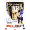 DOV'E' LA LIBERTA'