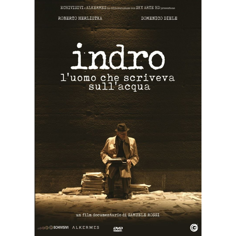 INDRO: L`UOMO CHE SCRIVEVA SULL`AC - DVD REGIA SAMUELE ROSSI (2016) ITALIA