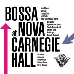 BOSSA NOVA AT CARNEGIE HALL...