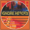 IGNORE HEROES: ORIGINALMOTION PICTURE SO