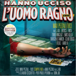 HANNO UCCISO L'UOMO RAGNO 2012