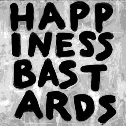 HAPPINESS BASTARDS (180GR...