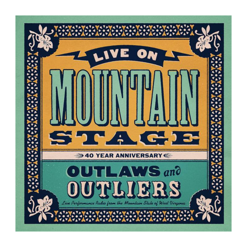 LIVE ON MOUNTAIN STAGE:OUTLAWS & OUTLIER