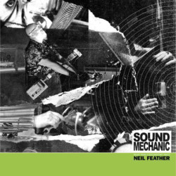 SOUND MECHANIC: MUSIC FROM...