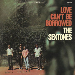 LOVE CAN'T BE BORROWED -...