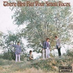 THERE ARE BUT FOUR SMALL FACES