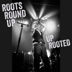 UP ROOTED