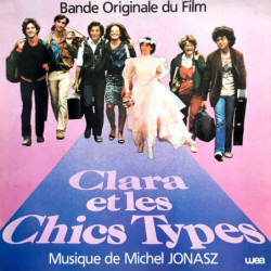 CLARA ET LES CHICS TYPES...