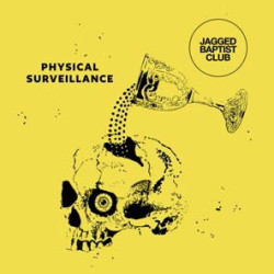 PHYSICAL SURVEILLANCE -...