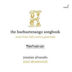 THE HUEHUETENANGO SONGBOOK