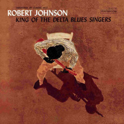 KING OF THE DELTA BLUES...