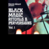 BLACK MAGIC RITUALS & PERVERS