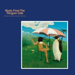 MUSIC FROM THE PENGUIN CAFE