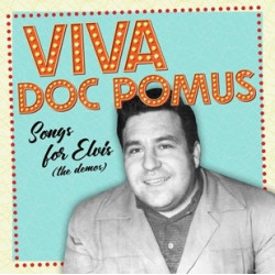 VIVA DOC POMUS: SONGS FOR...