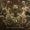 DE PROFUNDIS